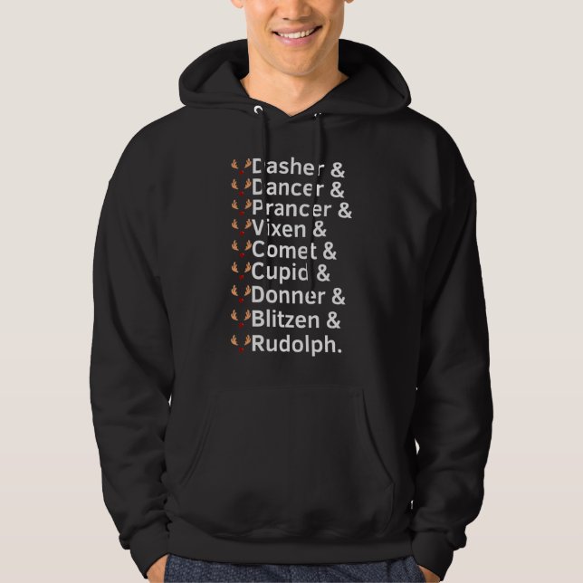 Reindeer Names Rudolph Santa Claus Ugly Christmas  Hoodie (Front)
