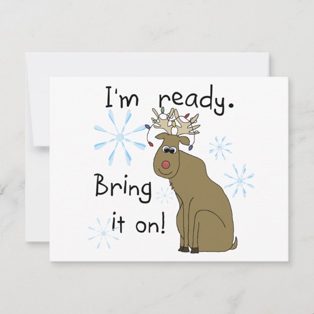 Reindeer Ready for Christmas Tshirts and Gifts Holiday Card (Front)