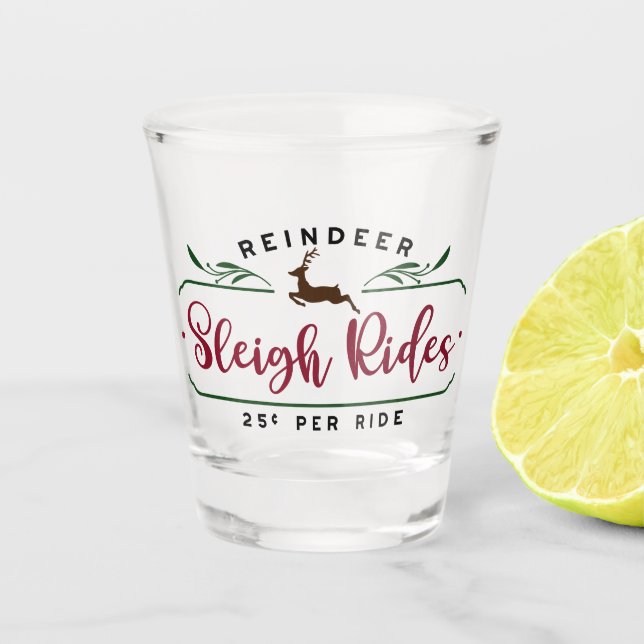 Reindeer Sleigh Rides Shot Glass (Front)