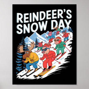 Reindeer Snow Day Winter Skiing Animals Poster