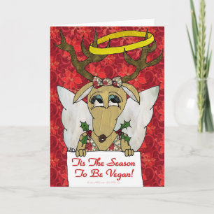 Reindeer Tis The Season to Be Vegan Angel Gifts Holiday Card