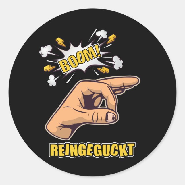 Reingeguckt Reingeschaut Meme Prank Classic Round Sticker (Front)