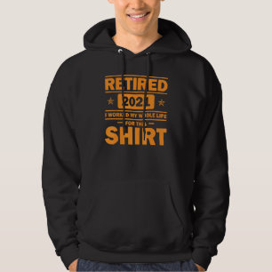 Reitred For Retiree Men Women Retirement 2 Hoodie