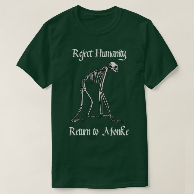 Reject Humanity Return to Monke Meme Skeleton T-Shirt (Design Front)