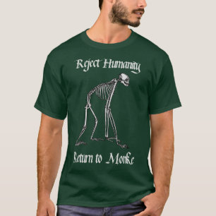 Reject Humanity Return to Monke Meme Skeleton T-Shirt