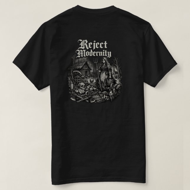 Reject Modernity Dark T Shirt (Design Back)