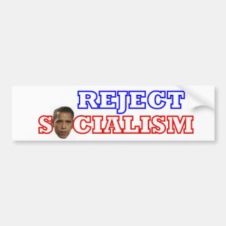Reject Obama's Socialism Bumper Sticker