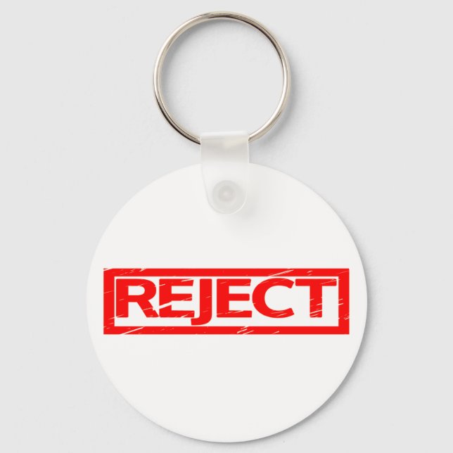 Reject Stamp Key Ring (Front)