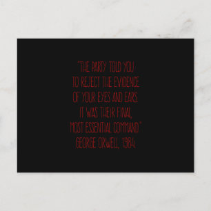 Reject the Evidence The Party Told You Orwellian Postcard