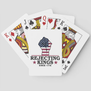 Rejecting Kings Since 1776 4th of July Anti Trump  Playing Cards