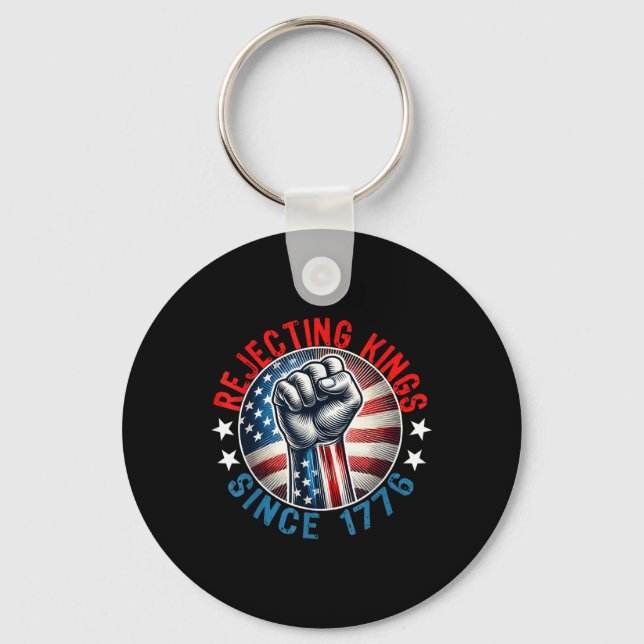 Rejecting Kings Since 1776 Hand Grip Design  Key Ring (Front)
