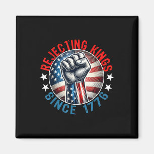 Rejecting Kings Since 1776 Hand Grip Design Magnet