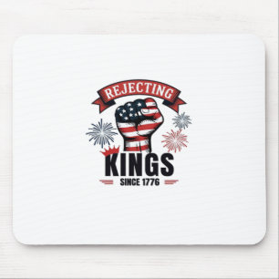 Rejecting Kings Since 1776 Patriotic Aesthetic Mouse Pad