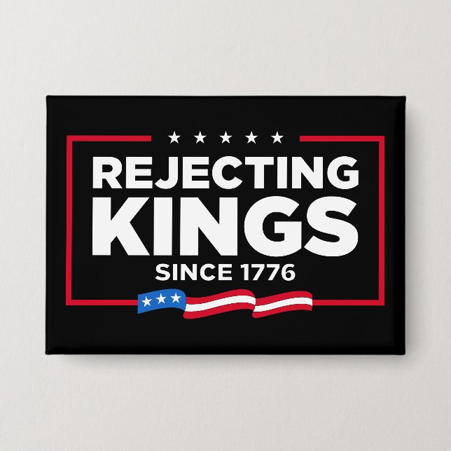 Rejecting Kings Since 1776 Patriotic USA Flag (Front)