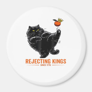 Rejecting Kings Since 1776 Patriotic USA Flag Magnet