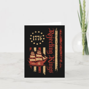 Rejecting Kings Since 1776 Patriotic Usa Flag Retr Card