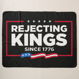 Rejecting Kings Since 1776 Patriotic USA Flag Sherpa Blanket