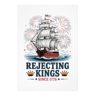rejecting kings since 1776 photo print