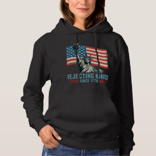 Rejecting Kings Since 1776 Statue Design Hoodie