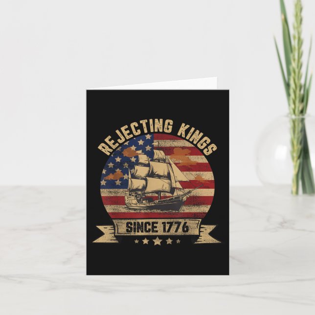 Rejecting Kings Since 1776 Vintage Patriotic Usa  Card (Front)