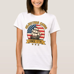Rejecting Kings Since 1776 Vintage Patriotic USA  T-Shirt