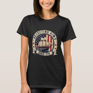 Rejecting Kings Since 1776 Vintage Patriotic Usa T-Shirt