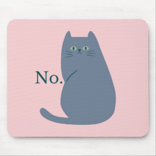Rejection Cat Mouse Pad