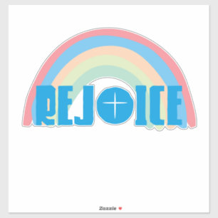 rejoice