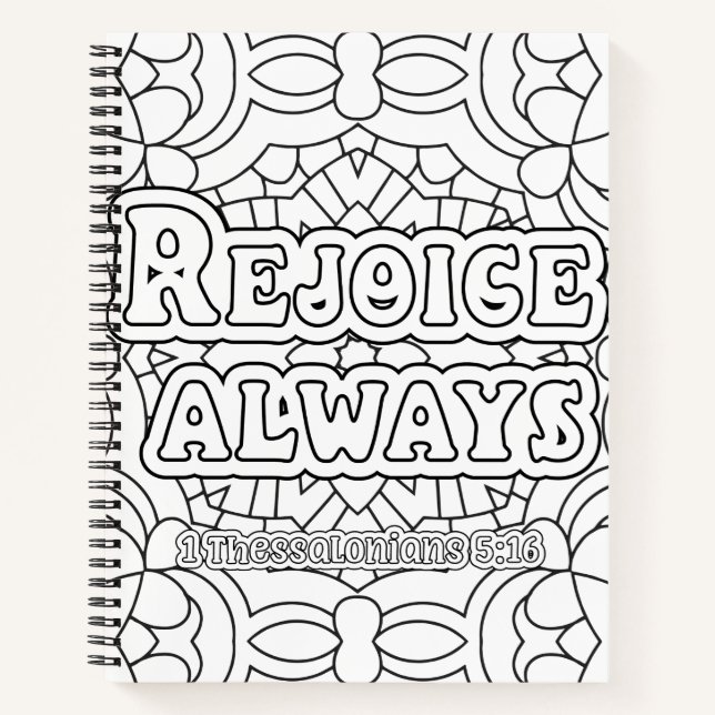 Rejoice Always Colouring | 1 Thessalonians 5:16 Notebook (Front)