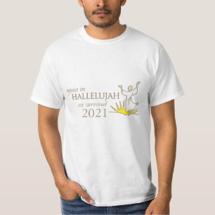 Rejoice in hallelujah we survived 2021 t-shirt