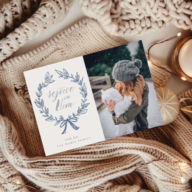 Rejoice in Him Wreath Holiday Photo Card (Rejoice in Him Wreath Holiday Photo Christmas Card)