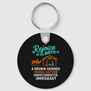 Rejoice In The Birth Of A Brown Skinned Christian Key Ring