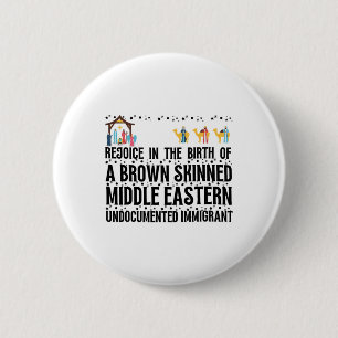 Rejoice In The Birth Of A Brown Skinned Christmas 6 Cm Round Badge