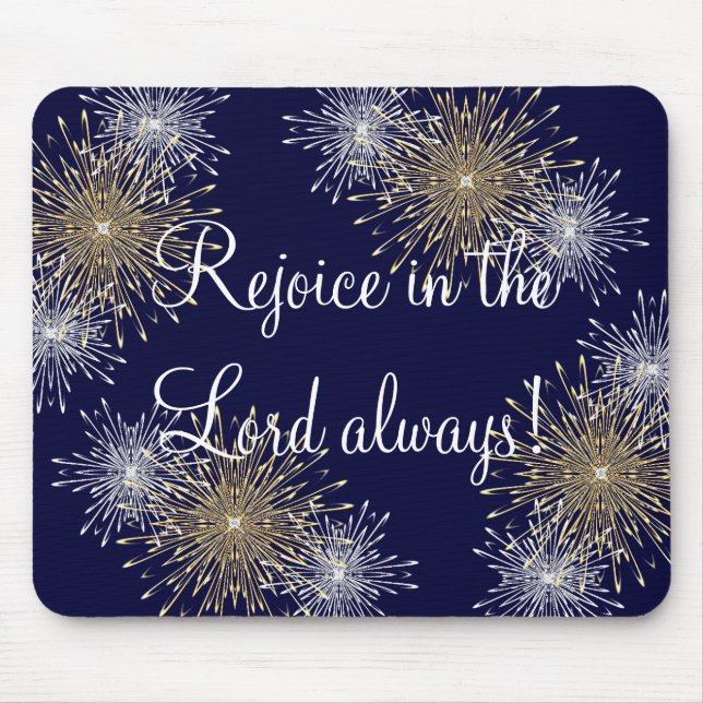 Rejoice in the Lord always! Mouse Pad (Front)