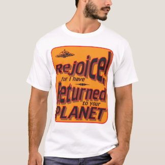 Rejoice! T-Shirt