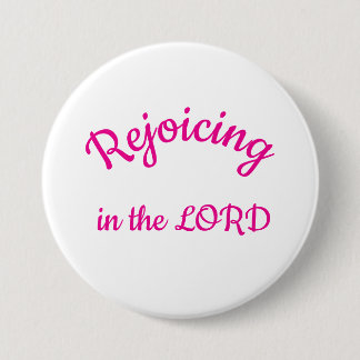 Rejoicing in the LORD, blue 7.5 Cm Round Badge
