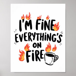 Relatable Dark Humor with Flames Poster