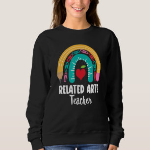 Related Arts Teacher Boho Rainbow For Teachers Sweatshirt
