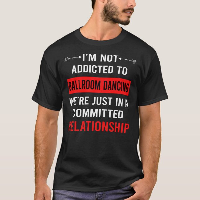 Relationship Ballroom Dancing T-Shirt (Front)