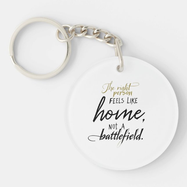 Relationship Home vs. Battlefield  Key Ring (Front)