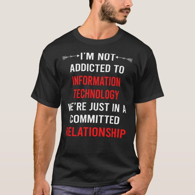 Relationship Information Technology T-Shirt (Front)
