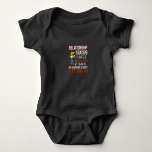 relationship status - taken by an electrician gift baby bodysuit