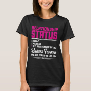 Relationship With A Farmer Wife Girlfriend 1 T-Shirt