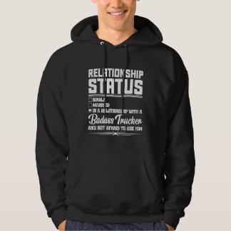 Relationship With A Trucker Wife Girlfriend Hoodie