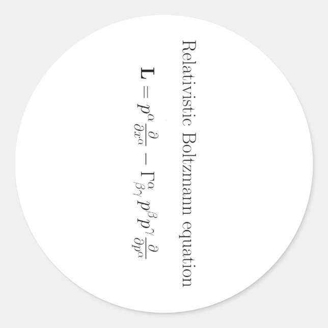 Relativistic Boltzmann equation Classic Round Sticker (Front)