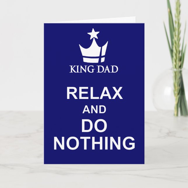 Relax and do nothing Father's Day navy blue card (Front)