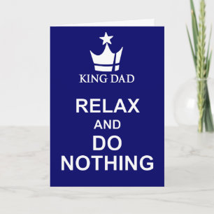 Relax and do nothing Father's Day navy blue card