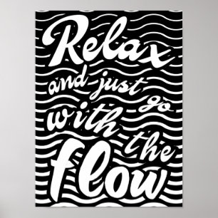 Relax and just go with the flow, waves version poster