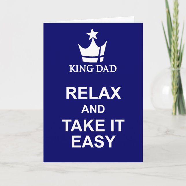 Relax and take it easy Father's Day navy blue card (Front)