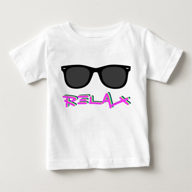 RELAX BABY T T-Shirt (Front)